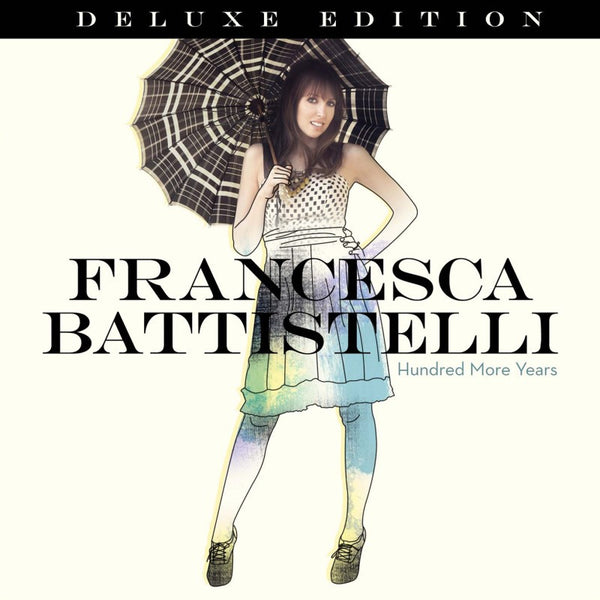 Hundred More Years Deluxe CD Francesca Battistelli