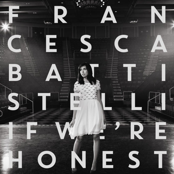 If We're Honest CD Francesca Battistelli