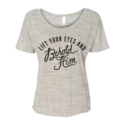Lift your eyes and behold him speckled cream tee Francesca Battistelli